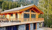 Chalet témoin