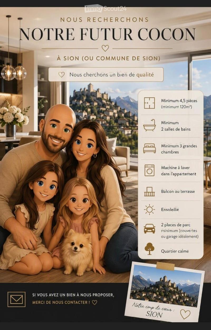 Cherche 4,5 ou 5,5 pièces à Sion (1)