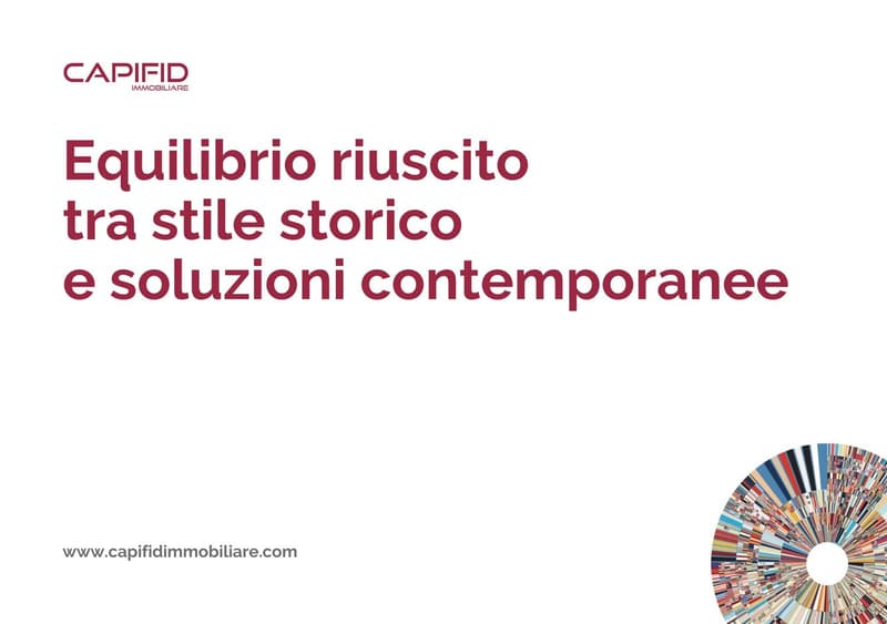 Real estate advertisement for CAPID, website www.capifidimmobiliare.com, text Equilibrio riuscito tra stile storico e soluzioni contemporanee
