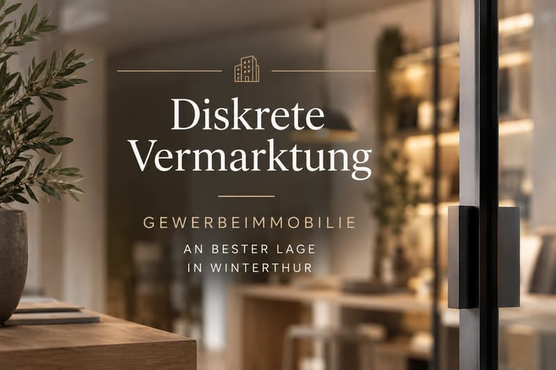 Gewerbeobjekt an bester Lage in Winterthur: Ertragsobjekt oder eigener Firmenstandort (Off-Market) (1)