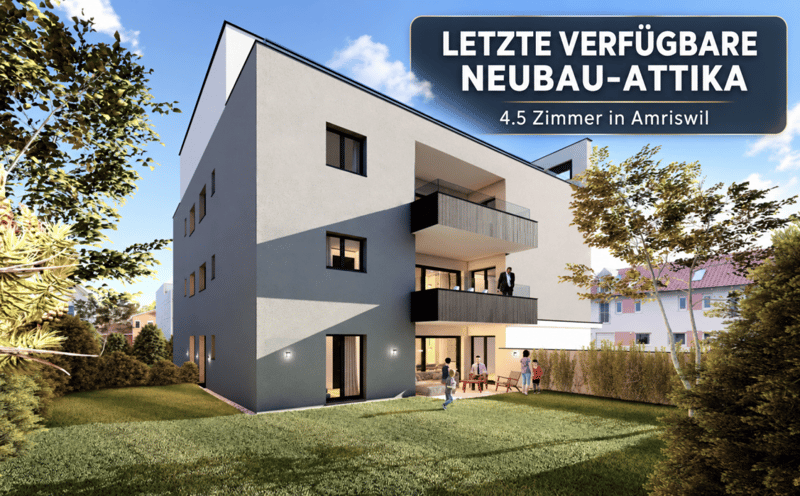 Letzte Einheit im Neubau - Attikawohnung mit zwei grosszügigen Terrassen (1)