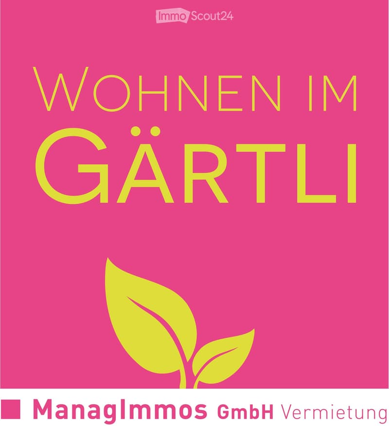 Advertisement for Wohnung im Gartli by ManagImmoS GmbH. The text is on a pink background with a green leaf. It states 'WOHNEN IM GÄRTLI' with a logo.