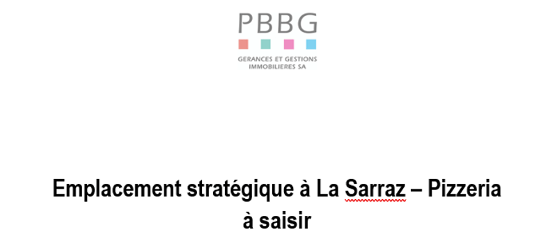 A strategic location advertisement for La Sarraz - Pizzeria to seize.