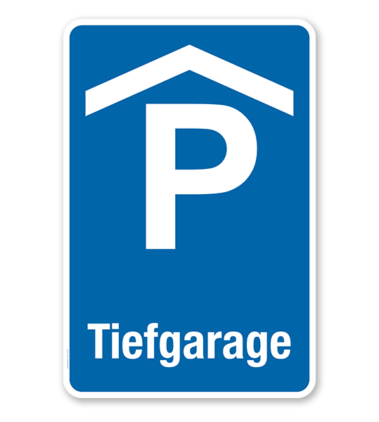 Blue and white sign for Tiefgarage.