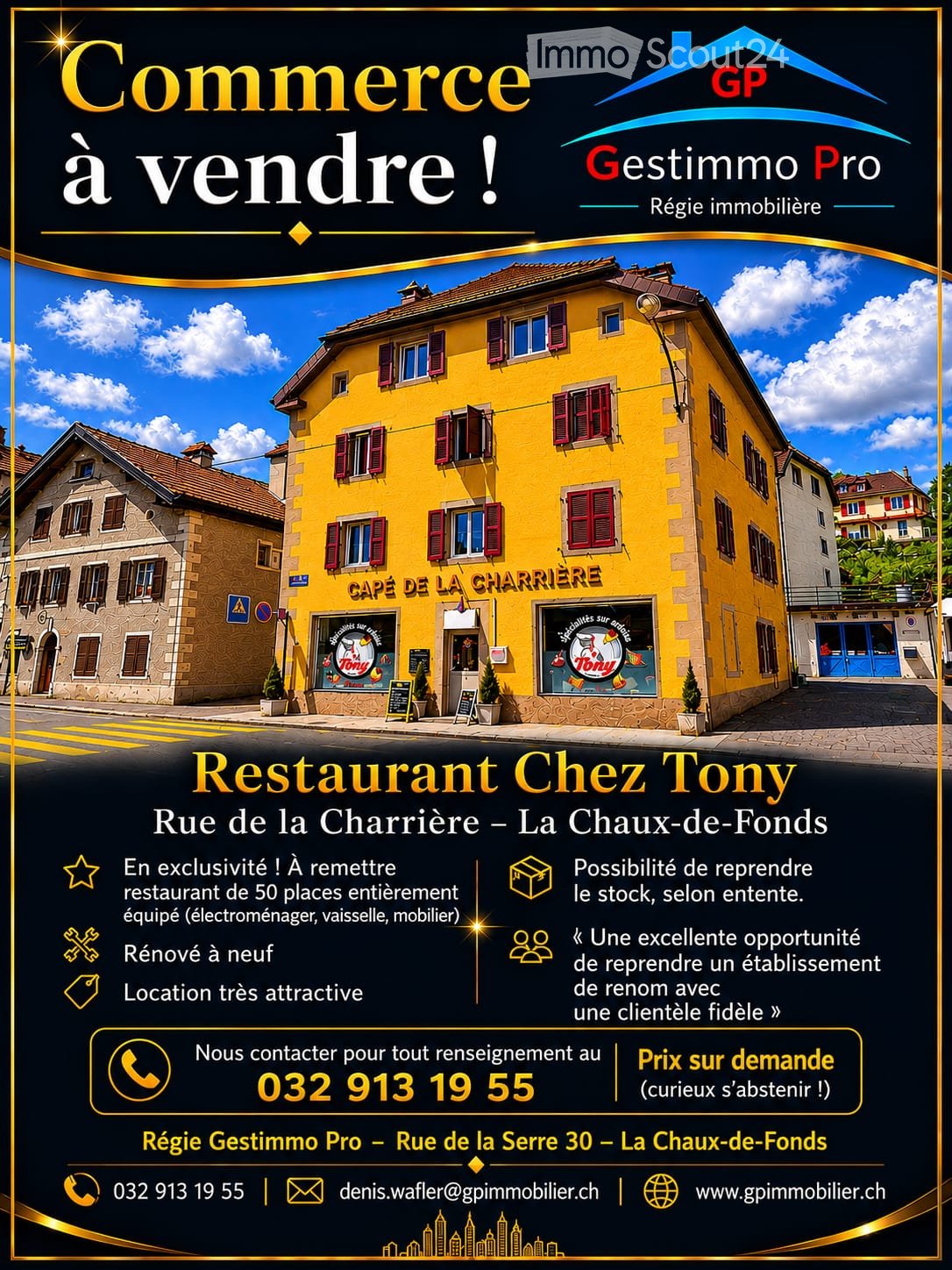 Promotional poster for a commercial property sale featuring a yellow restaurant building with red shutters and signage for "Café de la Charrière" and "Restaurant Chez Tony" in La Chaux-de-Fonds.